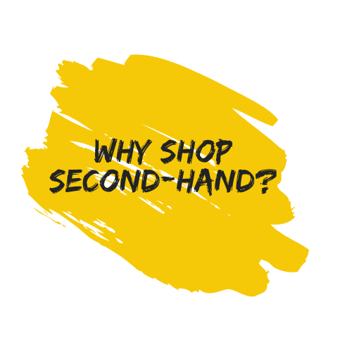 Why Shop Second Hand?